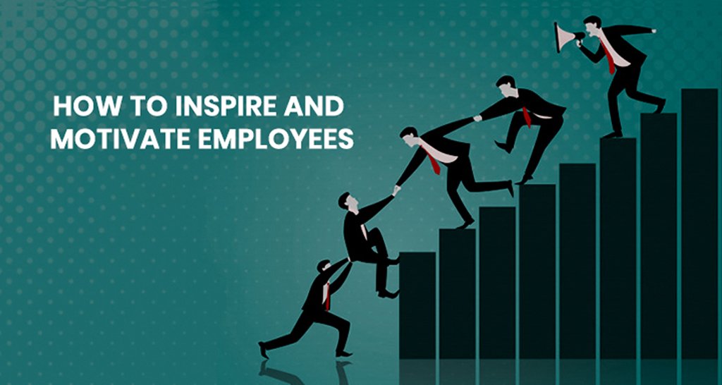 Ideas To Inspire Employees: Motivation Strategies That Work